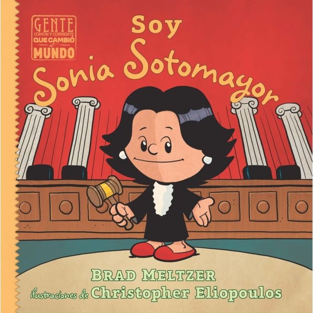 Soy Sonia Sotomayor -- Brad Meltzer
